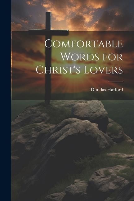 Produktbild: Comfortable Words for Christ's Lovers