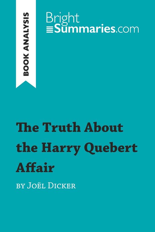 Produktbild: The Truth About the Harry Quebert Affair by Jo&euml;l Dicker (Book Analysis)