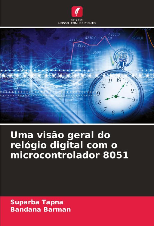 Produktbild: Uma vis&atilde;o geral do rel&oacute;gio digital com o microcontrolador 8051