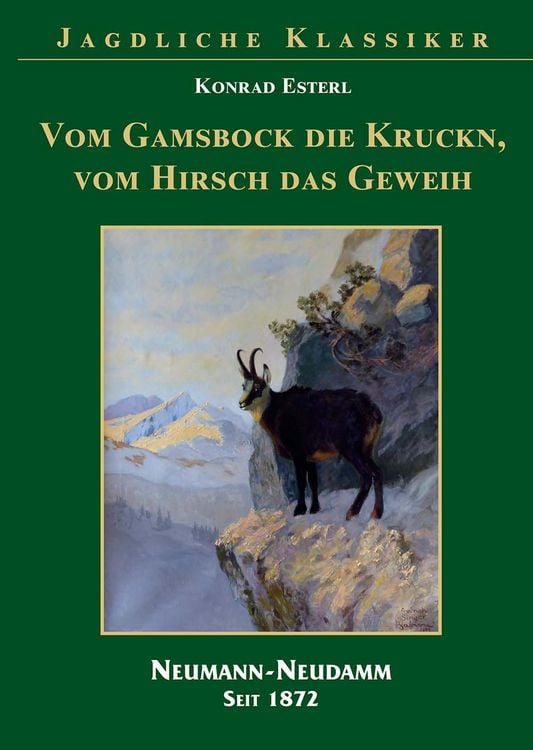 Produktbild: Vom Gamsbock die Kruckn, vom Hisch das Geweih