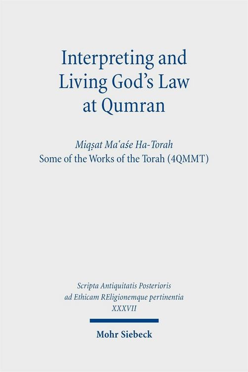 Produktbild: Interpreting and Living God's Law at Qumran