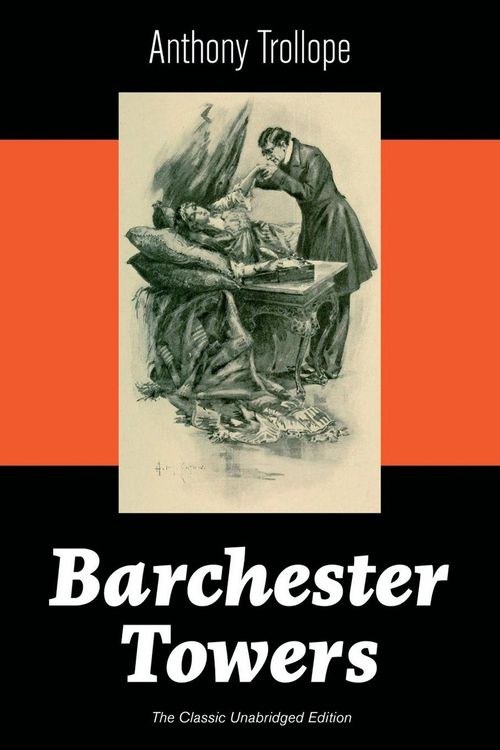 Produktbild: Barchester Towers (The Classic Unabridged Edition)