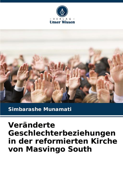 Produktbild: Ver&auml;nderte Geschlechterbeziehungen in der reformierten Kirche von Masvingo South