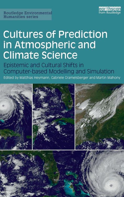 Produktbild: Cultures of Prediction in Atmospheric and Climate Science