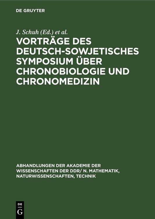Produktbild: Vortr&auml;ge des Deutsch-Sowjetisches Symposium &uuml;ber Chronobiologie und Chronomedizin