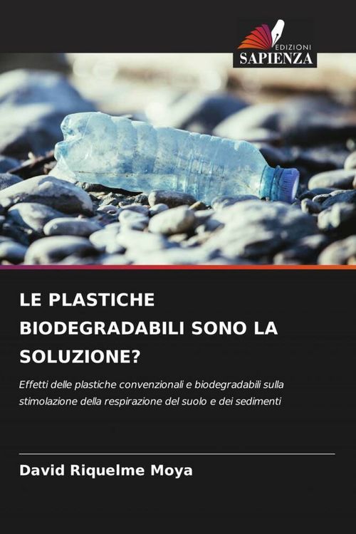 Produktbild: Le Plastiche Biodegradabili Sono La Soluzione?
