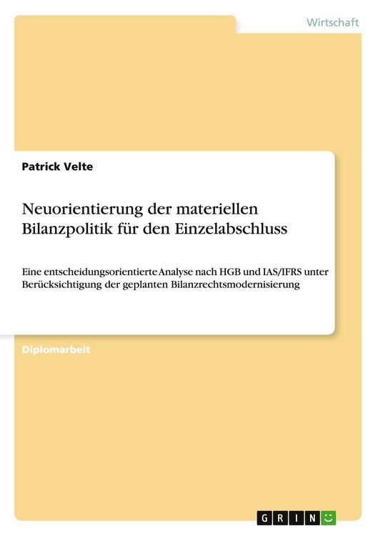Produktbild: Neuorientierung der materiellen Bilanzpolitik f&uuml;r den Einzelabschluss