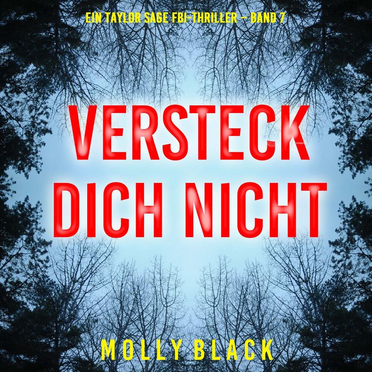 Produktbild: Versteck Dich Nicht (Ein Taylor Sage FBI-Thriller &ndash; Band 7)