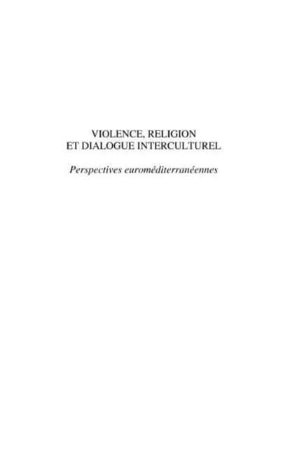 Produktbild: Violence, religion et dialogue interculturel - perspectives