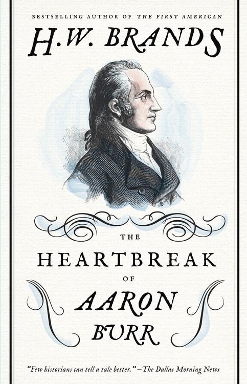 Produktbild: The Heartbreak of Aaron Burr