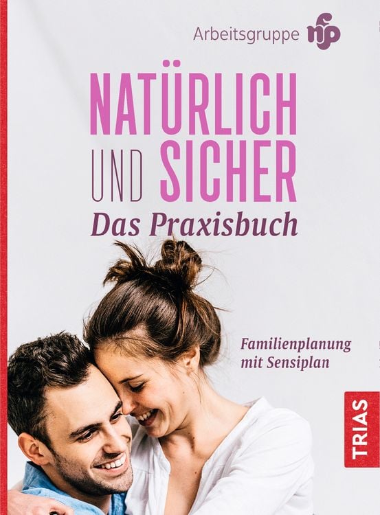 Produktbild: Nat&uuml;rlich und sicher - Das Praxisbuch