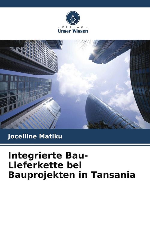 Produktbild: Integrierte Bau-Lieferkette bei Bauprojekten in Tansania