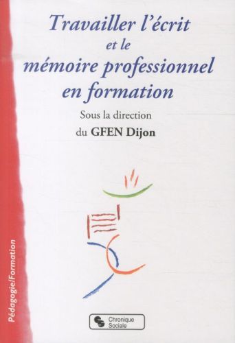 Produktbild: Travailler l'&eacute;crit et le m&eacute;moire professionnel en formation