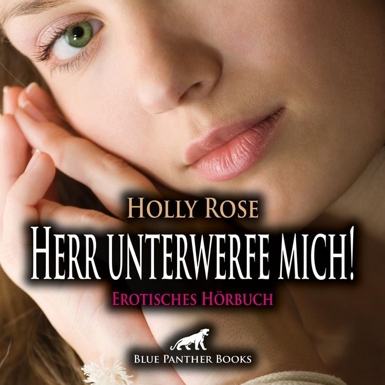 Bild vom Artikel Herr unterwerfe mich! Erotik SM-Audio Story | Erotisches SM-Hörbuch Audio-CD vom Autor Holly Rose