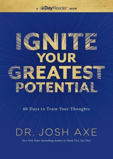 Produktbild: Ignite Your Greatest Potential