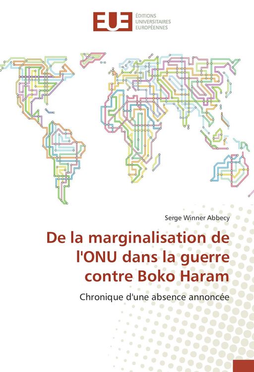 Produktbild: Abbecy, S: La marginalisation de l'ONU dans la guerre contre