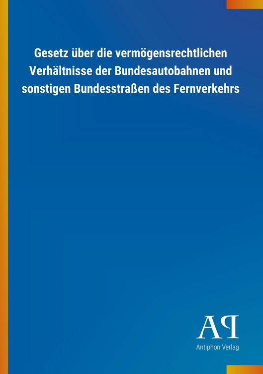 Produktbild: Gesetz &uuml;ber die verm&ouml;gensrechtlichen Verh&auml;ltnisse der Bundes