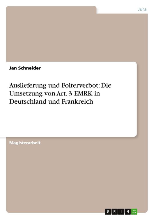 Produktbild: Auslieferung und Folterverbot: Die Umsetzung von Art. 3 EMRK in Deutschland und Frankreich