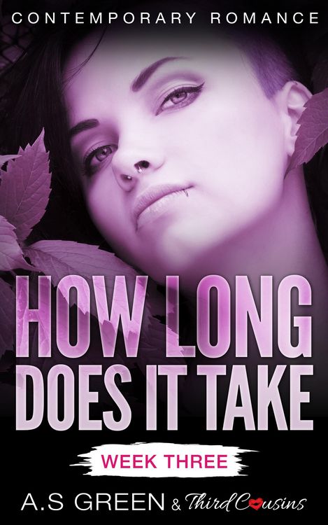 Produktbild: How Long Does It Take - Week Three (Contemporary Romance)