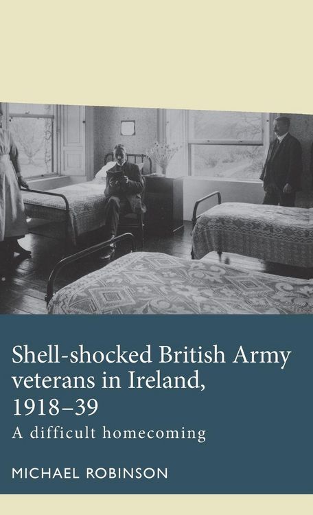 Produktbild: Shell-shocked British Army veterans in Ireland, 1918-39