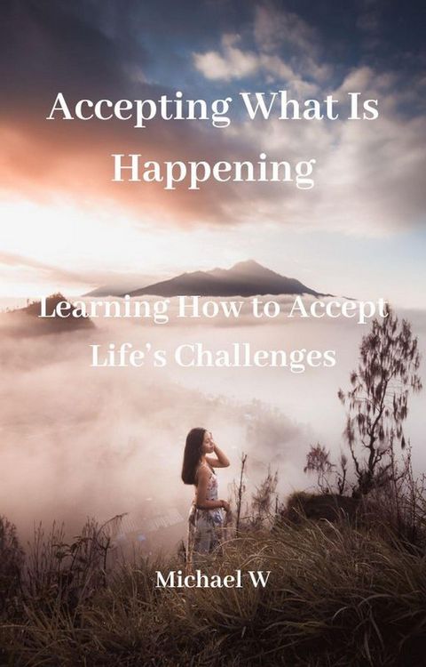 Produktbild: Accepting What Is Happening