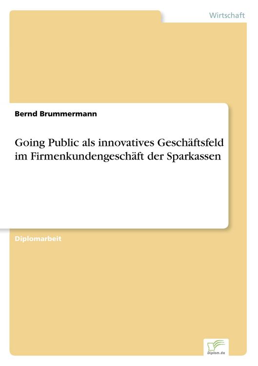 Produktbild: Going Public als innovatives Gesch&auml;ftsfeld im Firmenkundengesch&auml;ft der Sparkassen
