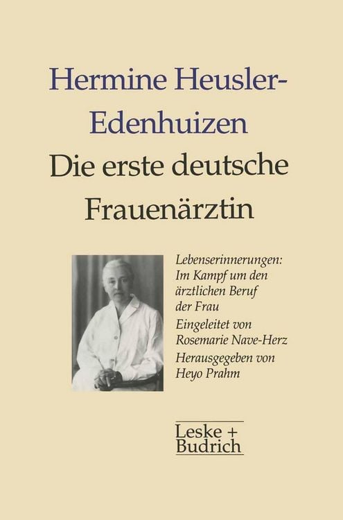 Produktbild: Die erste deutsche Frauen&auml;rztin Lebenserinnerungen