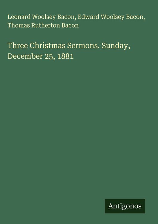 Produktbild: Three Christmas Sermons. Sunday, December 25, 1881