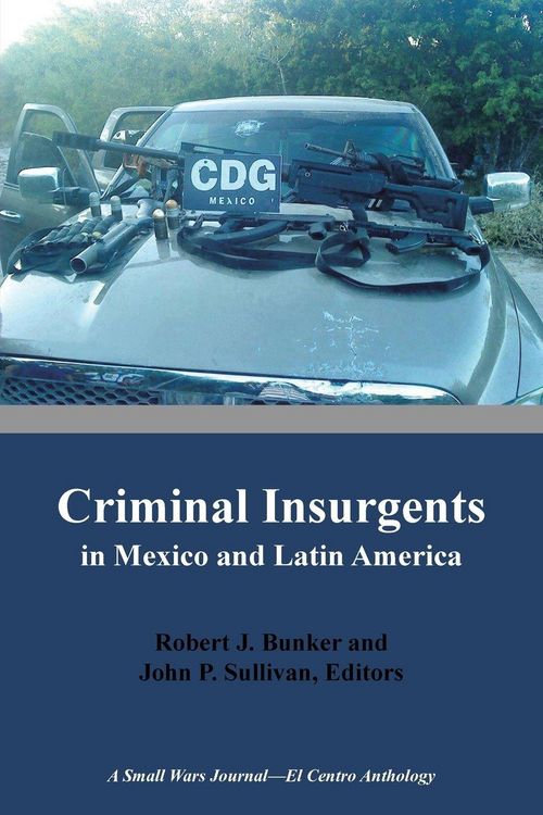 Produktbild: Criminal Insurgents in Mexico and Latin America