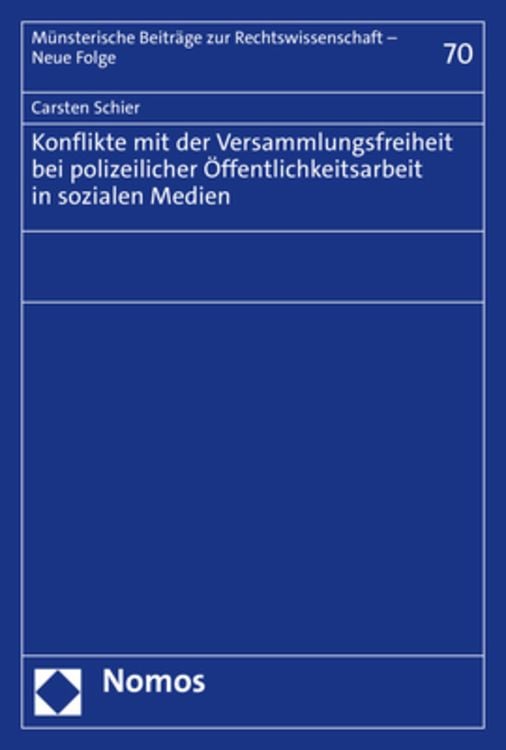 Bild vom Artikel Konflikte mit der Versammlungsfreiheit bei polizeilicher Öffentlichkeitsarbeit in sozialen Medien vom Autor Carsten Schier