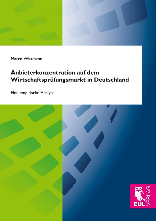 Produktbild: Anbieterkonzentration auf dem Wirtschaftspr&uuml;fungsmarkt in Deutschland