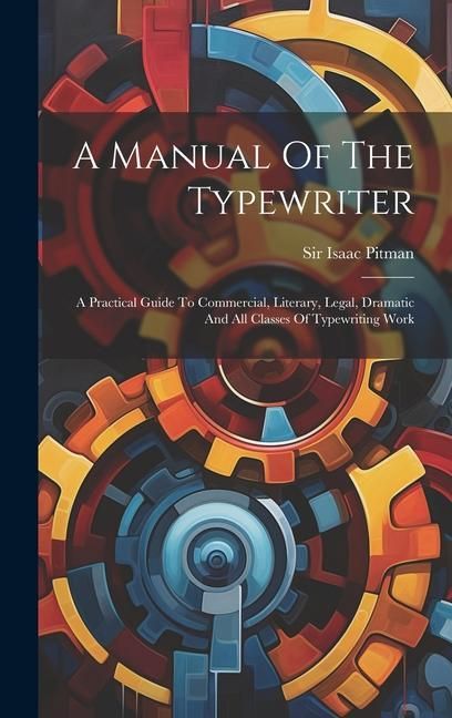 Produktbild: A Manual Of The Typewriter