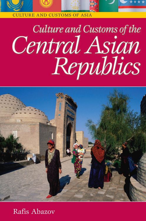 Produktbild: Culture and Customs of the Central Asian Republics
