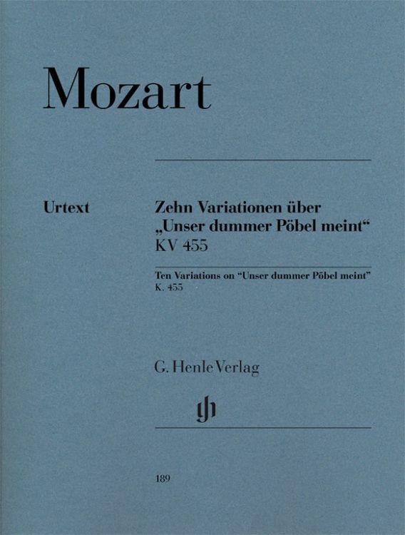 Produktbild: Wolfgang Amadeus Mozart - 10 Variationen über „Unser dummer Pöbel meint“ KV 455