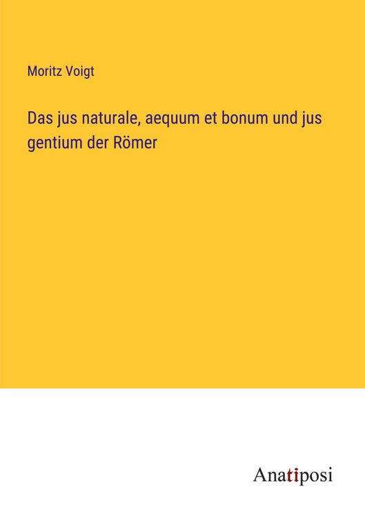 Produktbild: Das jus naturale, aequum et bonum und jus gentium der R&ouml;mer