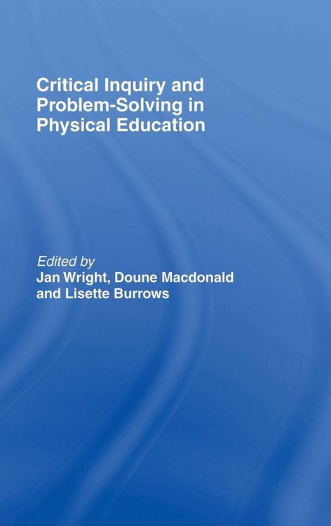 Produktbild: Critical Inquiry and Problem Solving in Physical Education