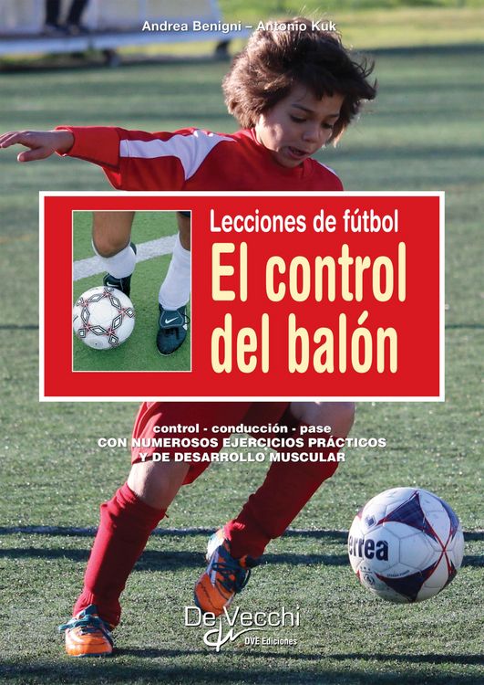 Produktbild: Lecciones de f&uacute;tbol. El control del bal&oacute;n