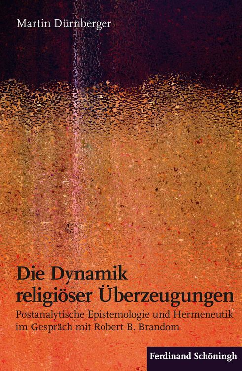 Produktbild: Die Dynamik religi&ouml;ser &Uuml;berzeugungen