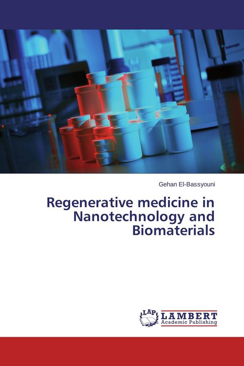Produktbild: Regenerative medicine in Nanotechnology and Biomaterials