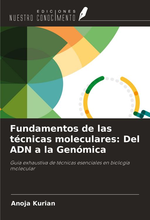 Produktbild: Fundamentos de las t&eacute;cnicas moleculares: Del ADN a la Gen&oacute;mica
