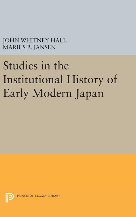 Produktbild: Studies in the Institutional History of Early Modern Japan