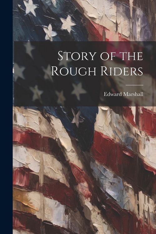 Produktbild: Story of the Rough Riders