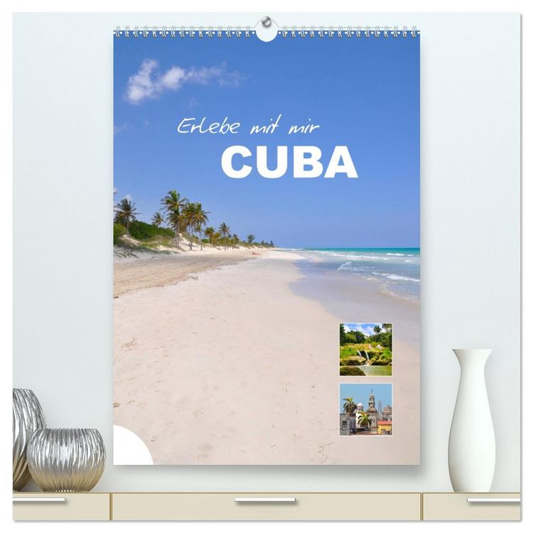Produktbild: Erlebe mit mir Cuba (hochwertiger Premium Wandkalender 2026 DIN A2 hoch), Kunstdruck in Hochglanz