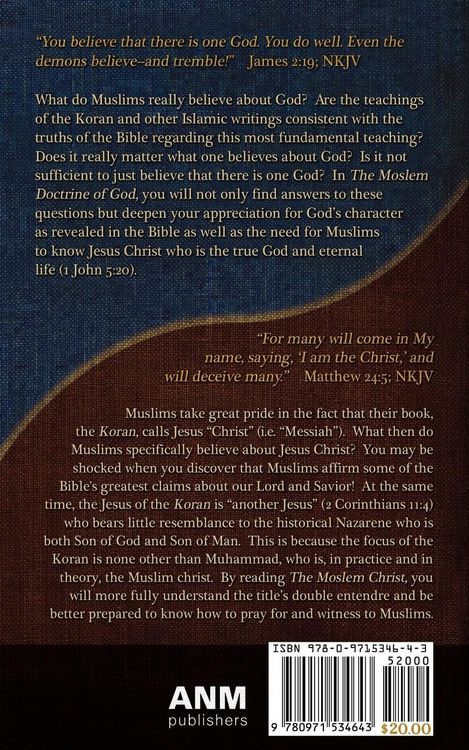 Produktbild: The Moslem Doctrine of God and the Moslem Christ: Two Classics Books by Samuel M. Zwemer