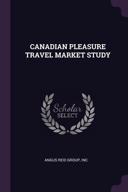 Produktbild: Canadian Pleasure Travel Market Study