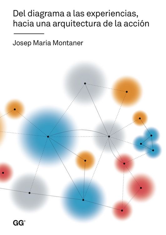 Produktbild: Del diagrama a las experiencias, hacia una arquitectura de la acci&oacute;n