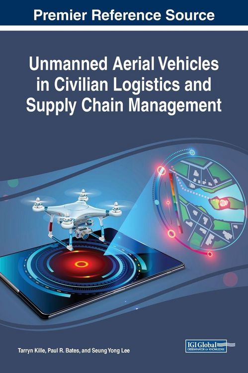 Produktbild: Unmanned Aerial Vehicles in Civilian Logistics and Supply Chain Management