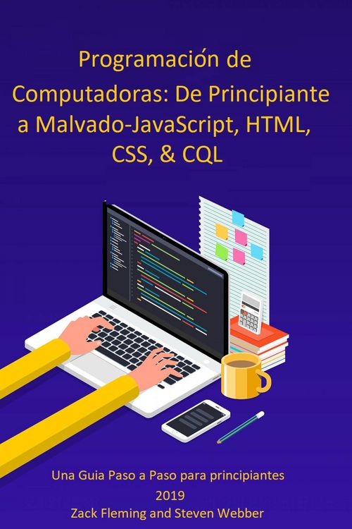 Produktbild: Programaci&oacute;n de Computadoras: De Principiante a Malvado-JavaScript, HTML, CSS, & SQL