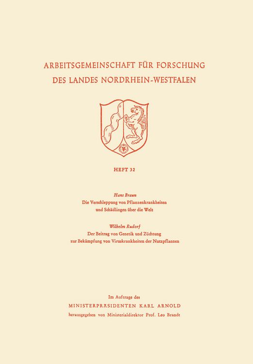 Produktbild: Die Verschleppung von Pflanzenkrankheiten und Sch&auml;dlingen &uuml;ber die Welt. Der Beitrag von Genetik und Z&uuml;chtung zur Bek&auml;mpfung von Viruskrankheiten der