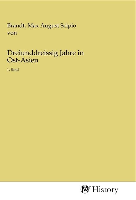 Produktbild: Dreiunddreissig Jahre in Ost-Asien